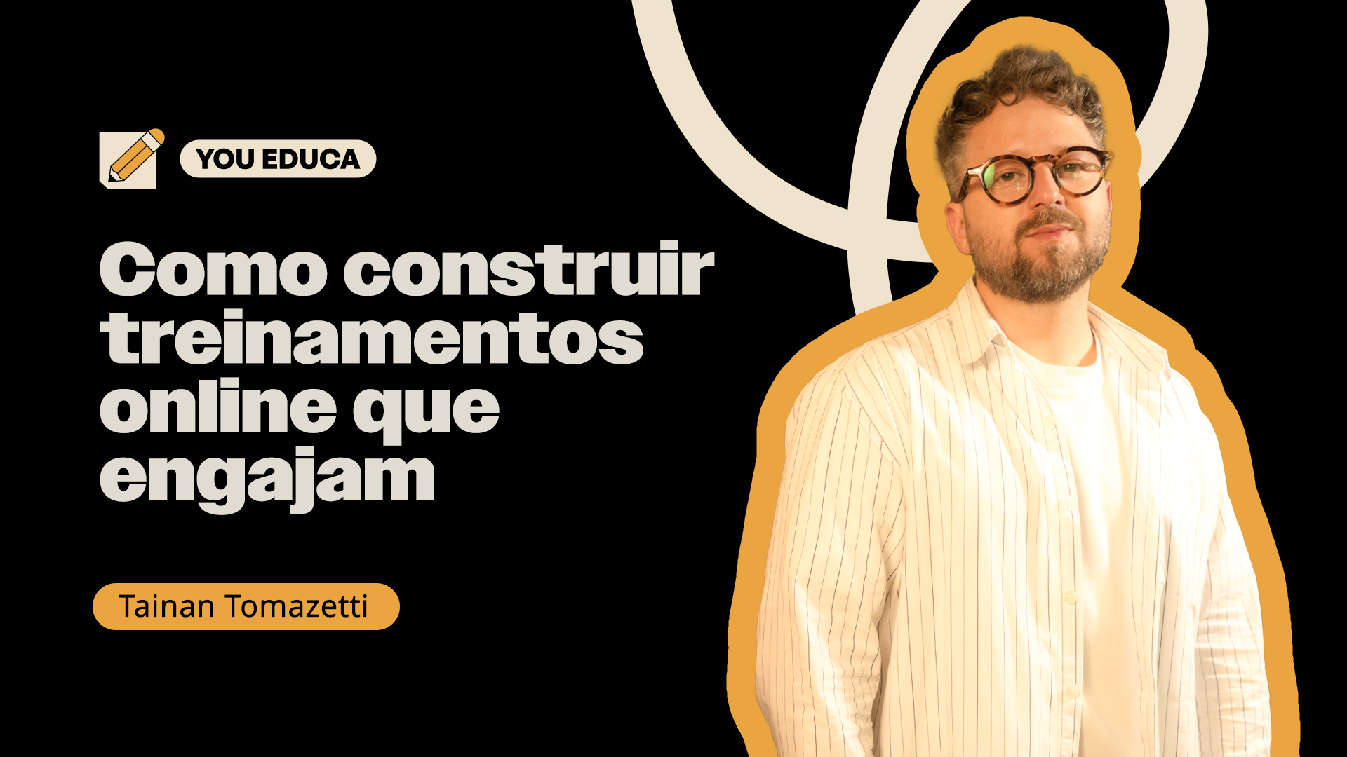 Trilha: Como construir treinamentos online que engajam